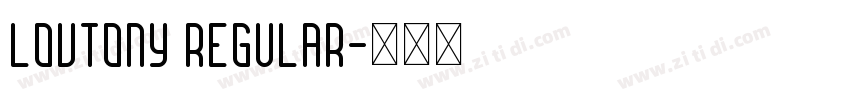 Lovtony Regular字体转换